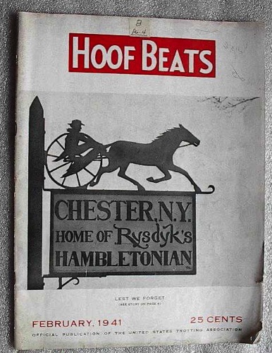 Hoofbeats magazine, February 1941. Cover shows horse,sulky, and driver depicting Hambletonian on a sign as you enter Chester on Route 94. chs-002247